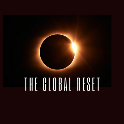 The Global Reset