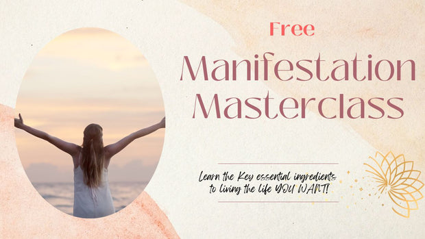 Manifestation masterclass - FREE